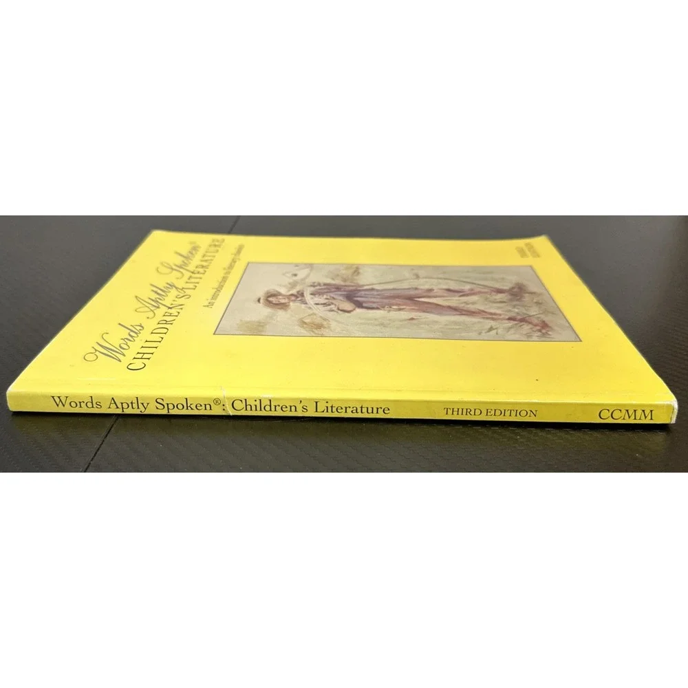 Words Aptly Spoken Children's Literature: an Introduction to Literary Classics,
